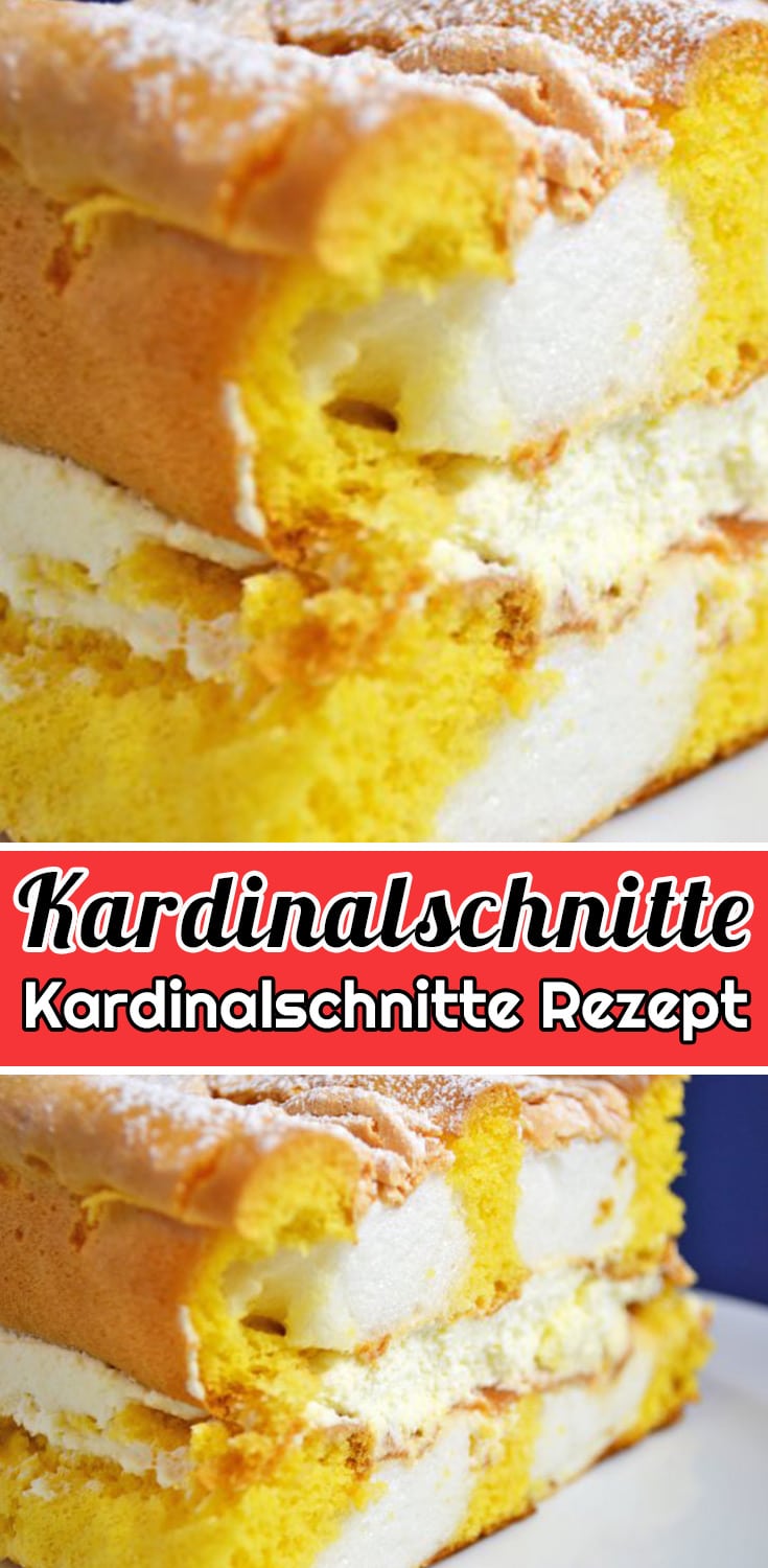 Kardinalschnitte Rezept