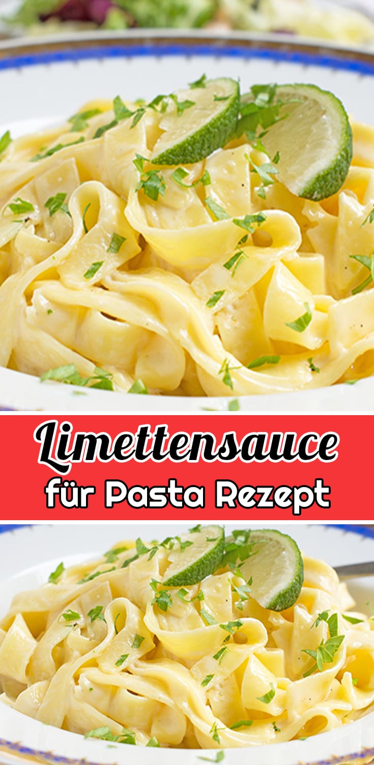 Limettensauce für Pasta Rezept