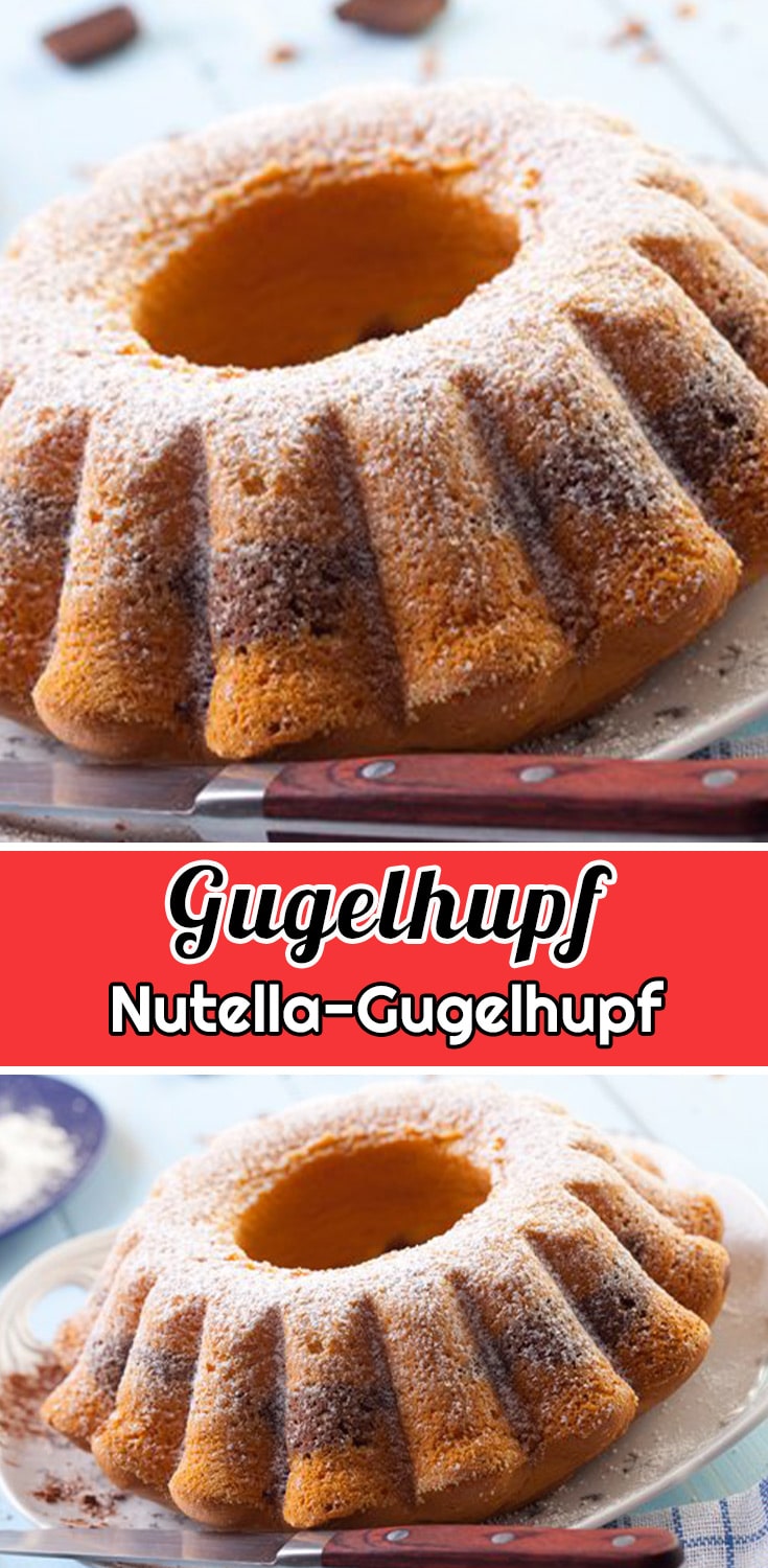 Nutella-Gugelhupf Rezept