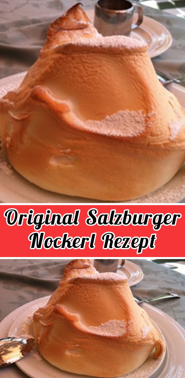 Original Salzburger Nockerl Rezept
