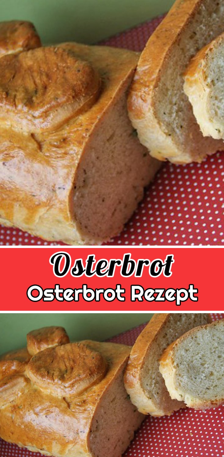 Osterbrot Rezept