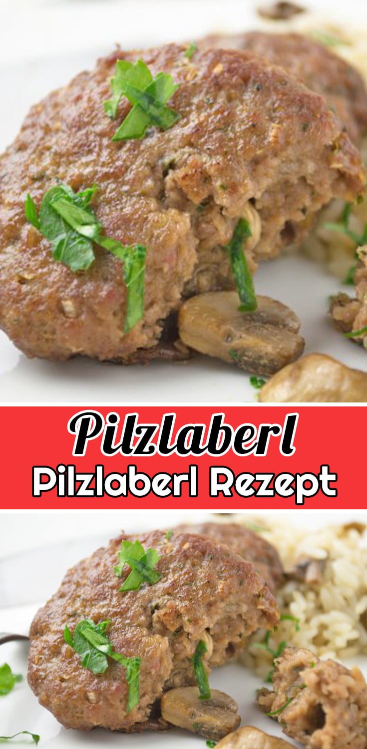 Pilzlaberl Rezept