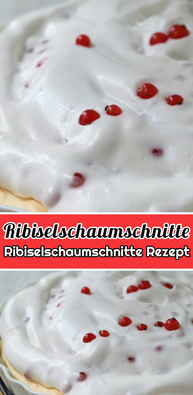 Ribiselschaumschnitte Rezept