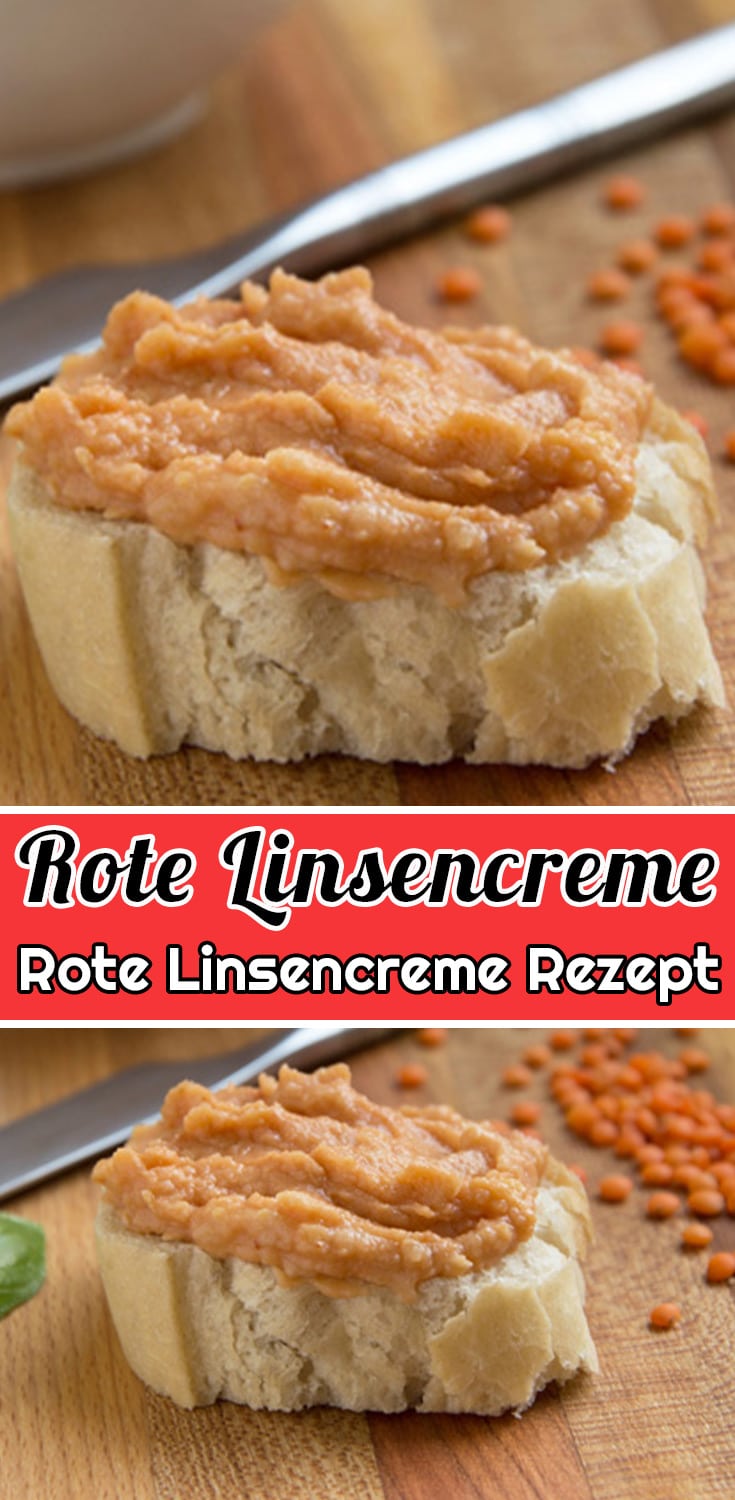 Rote Linsencreme Rezept