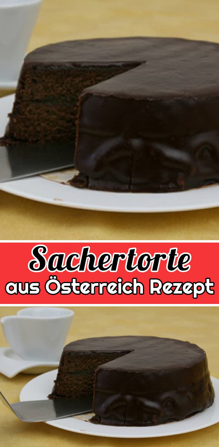 Sachertorte aus Österreich Rezept