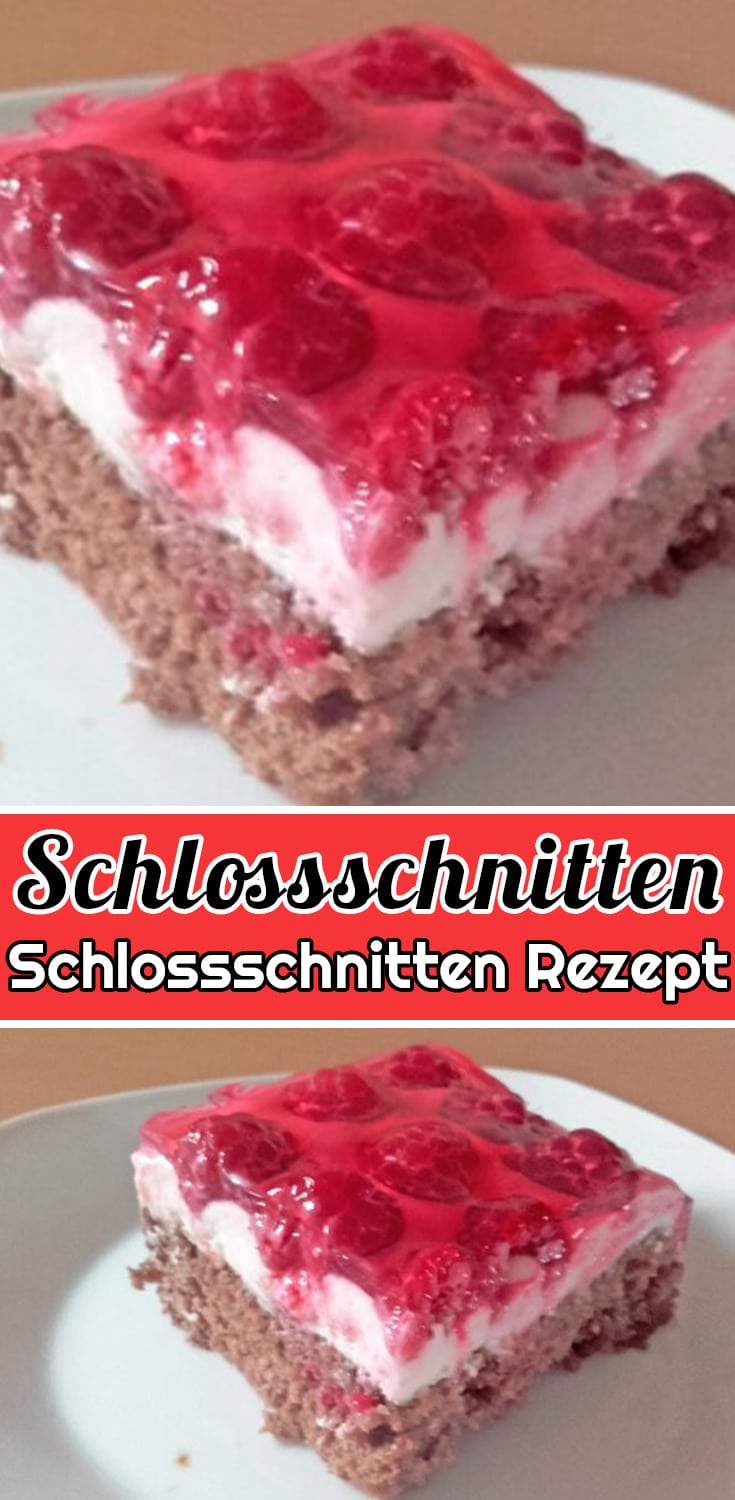 Schlossschnitten Rezept