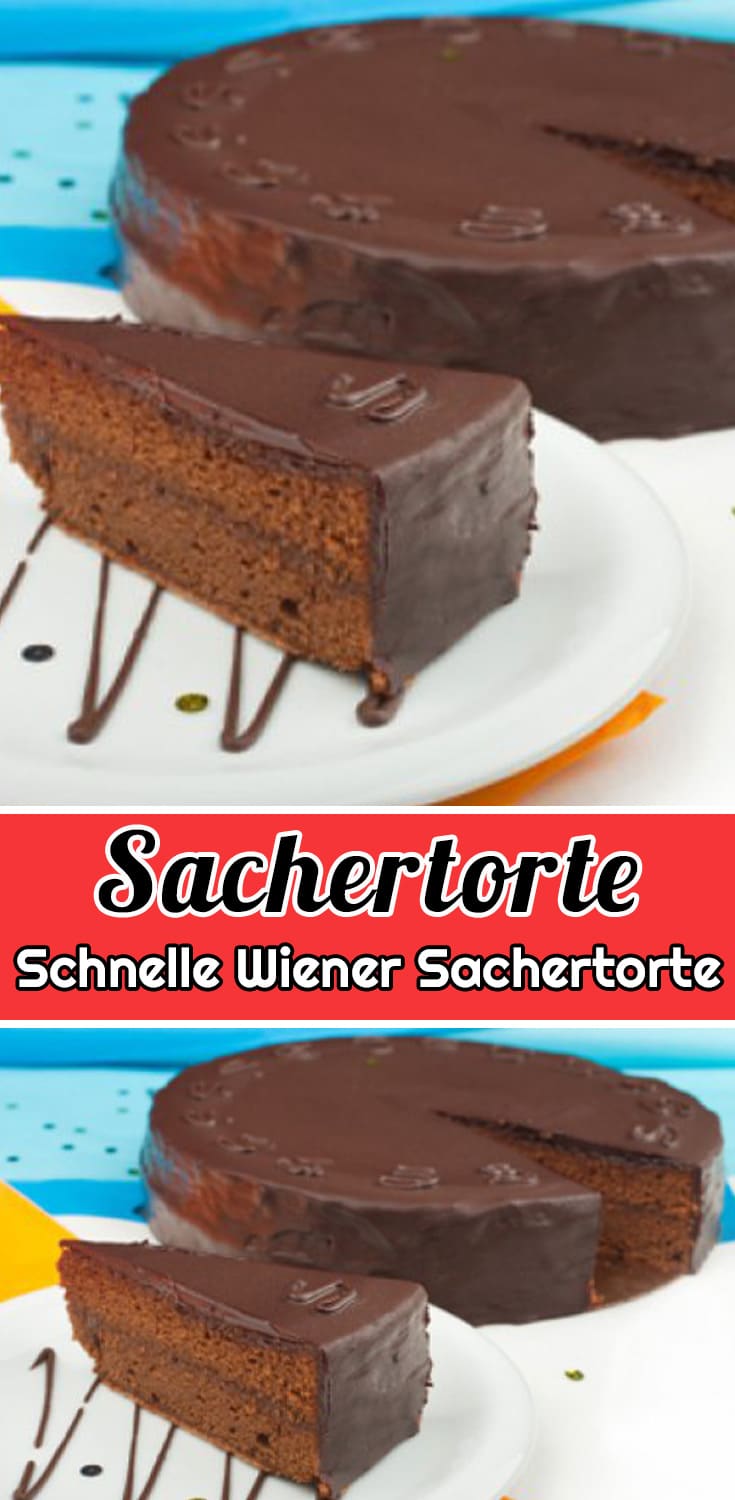 Schnelle Wiener Sachertorte Rezept