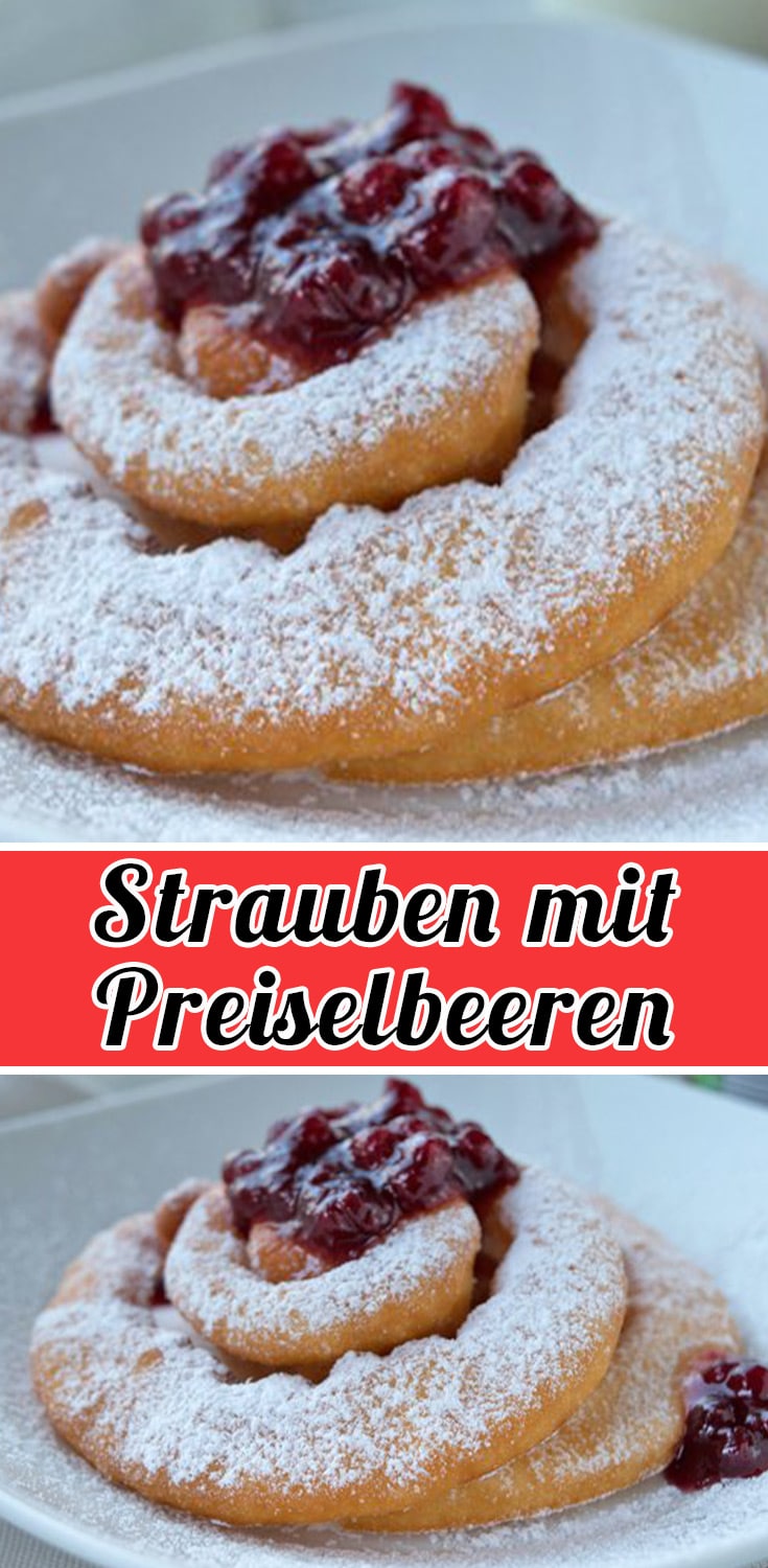 Strauben mit Preiselbeeren Rezept