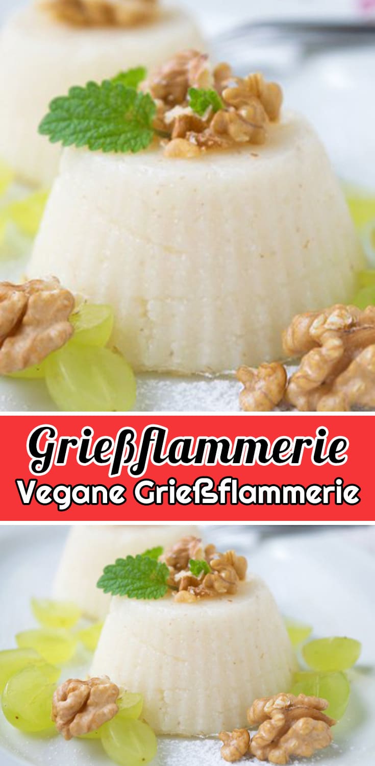 Vegane Grießflammerie Rezept