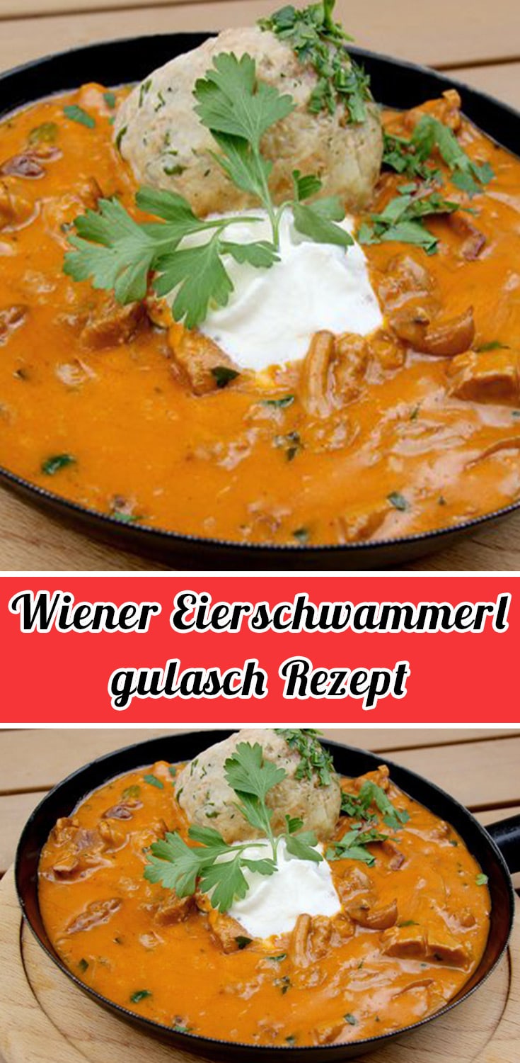 Wiener Eierschwammerlgulasch Rezept