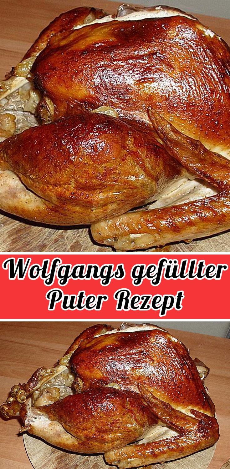 Wolfgangs gefüllter Puter Rezept