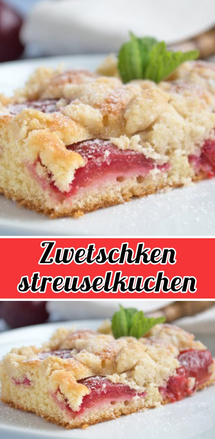 Zwetschken-streuselkuchen Rezept