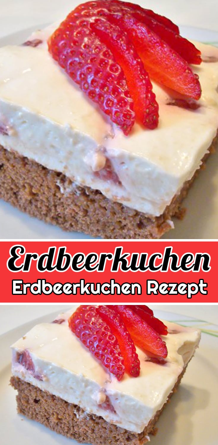 Erdbeerkuchen Rezept