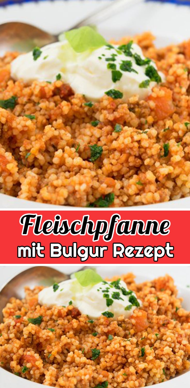 Fleischpfanne mit Bulgur Rezept