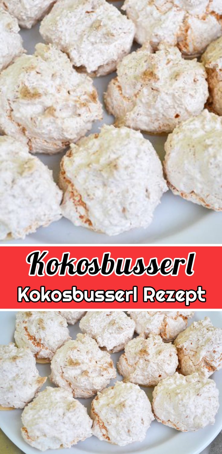 Kokosbusserl Rezept