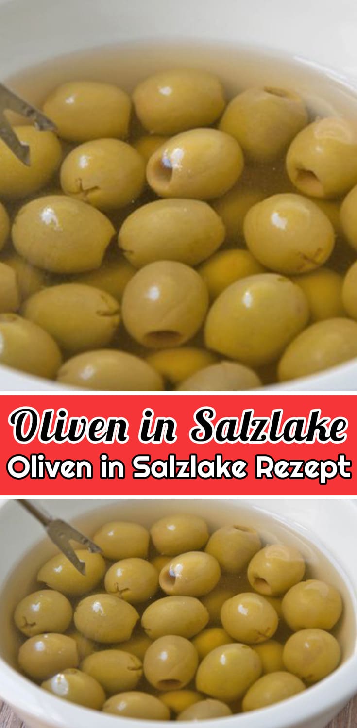Oliven in Salzlake Rezept