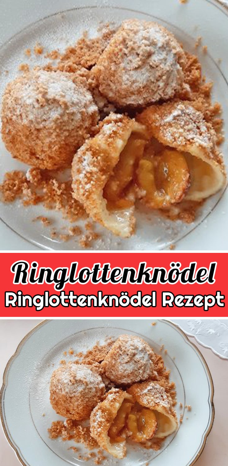 Ringlottenknödel Rezept