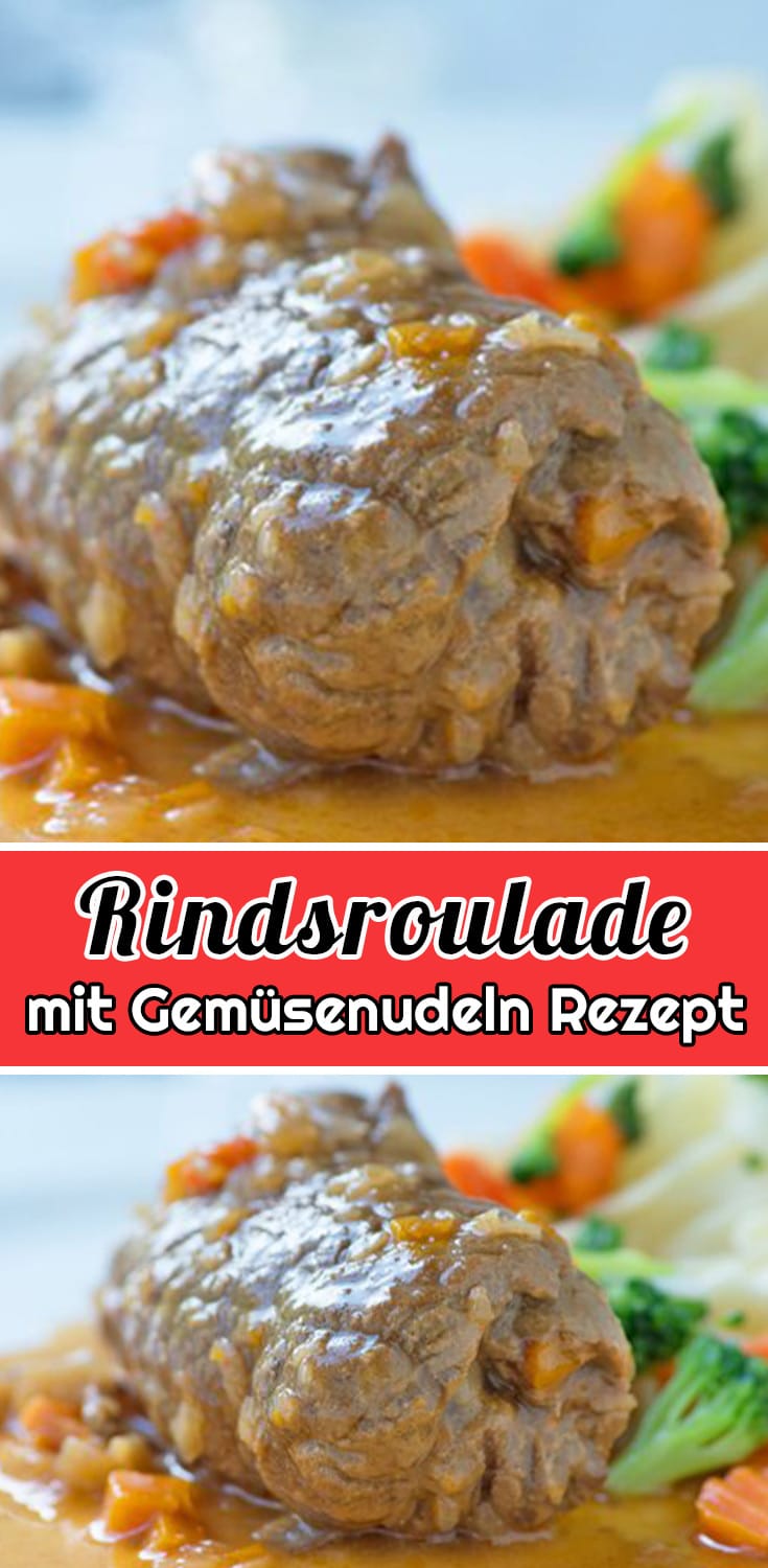 Saftige Rindsroulade mit Gemüsenudeln Rezept