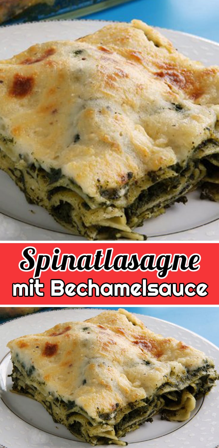 Spinatlasagne mit Bechamelsauce Rezept