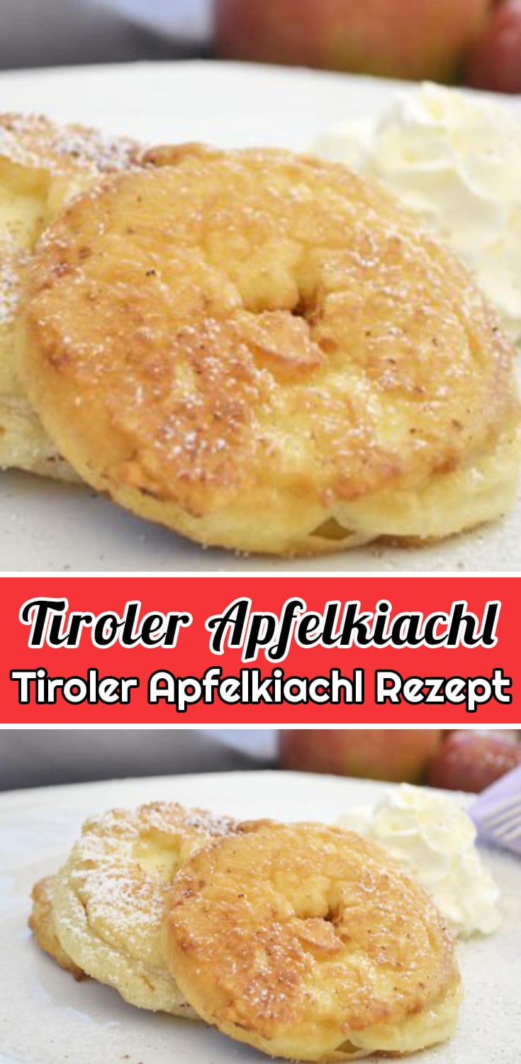Tiroler Apfelkiachl Rezept