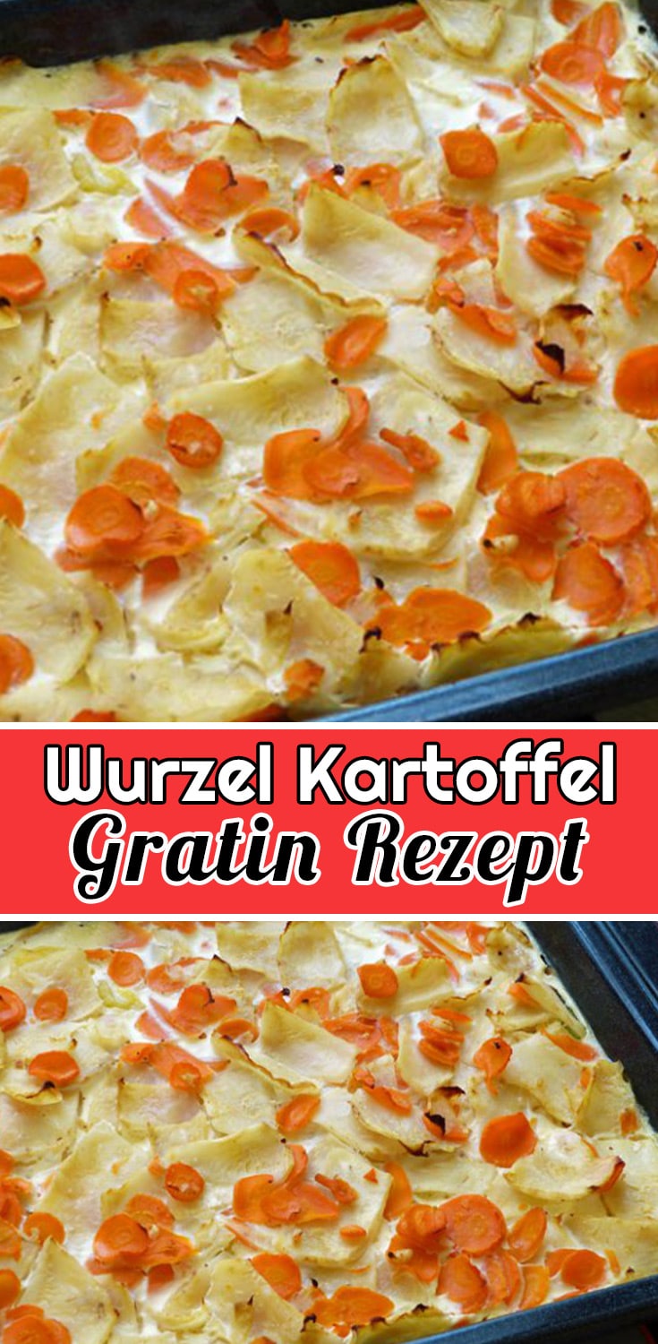 Wurzel Kartoffel Gratin Rezept