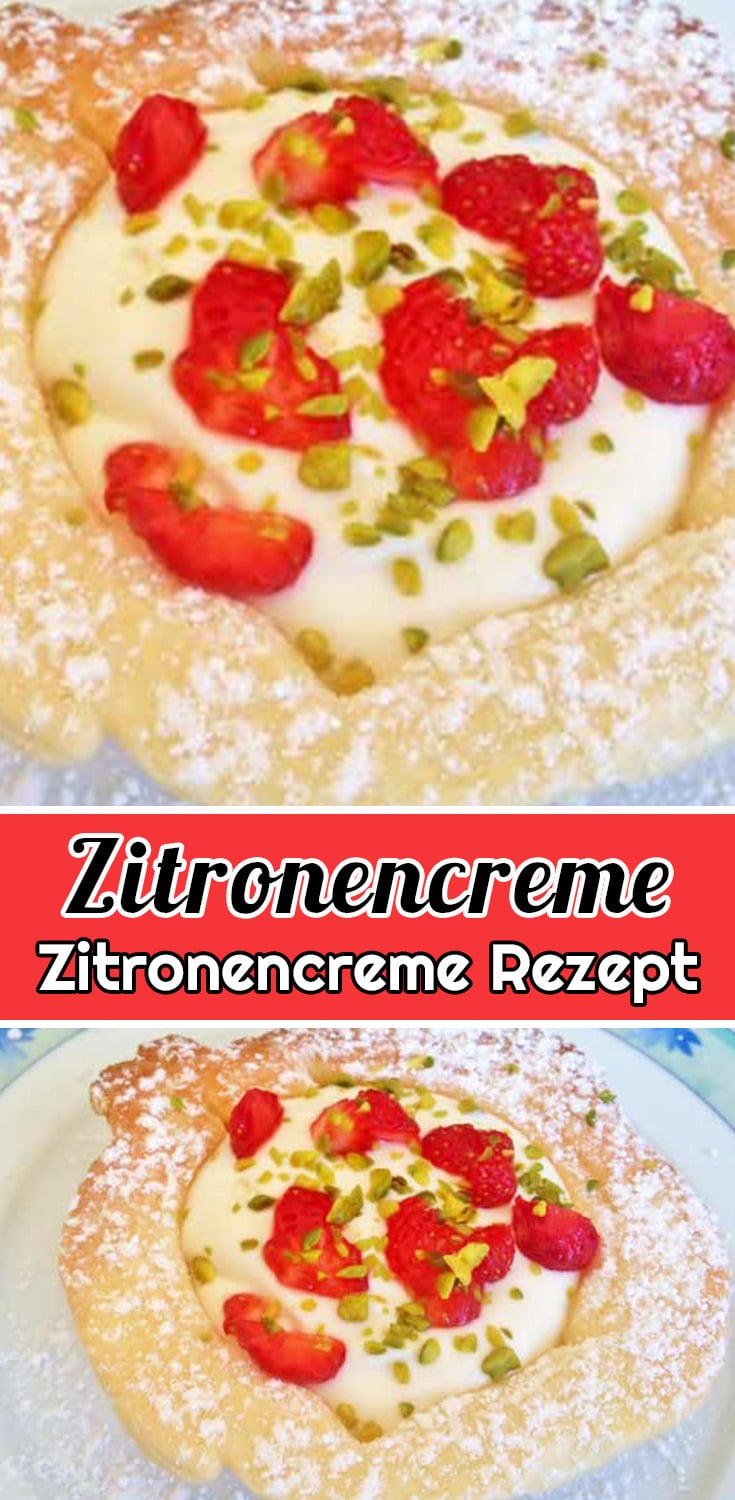 Zitronencreme Rezept - Schnelle und Einfache Zitronencreme Rezepte