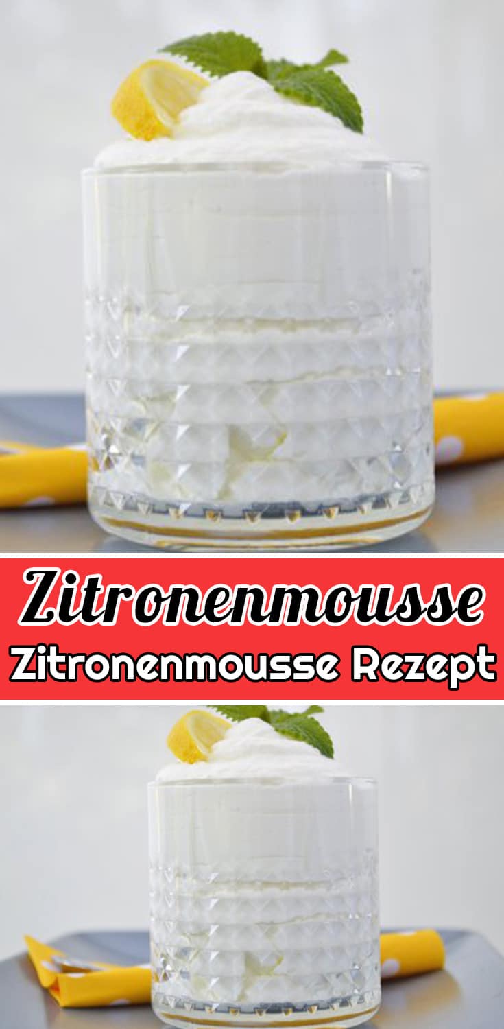 Zitronenmousse Rezept