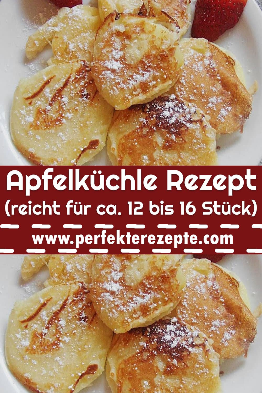 Apfelküchle Rezept (reicht für ca. 12 bis 16 Stück)