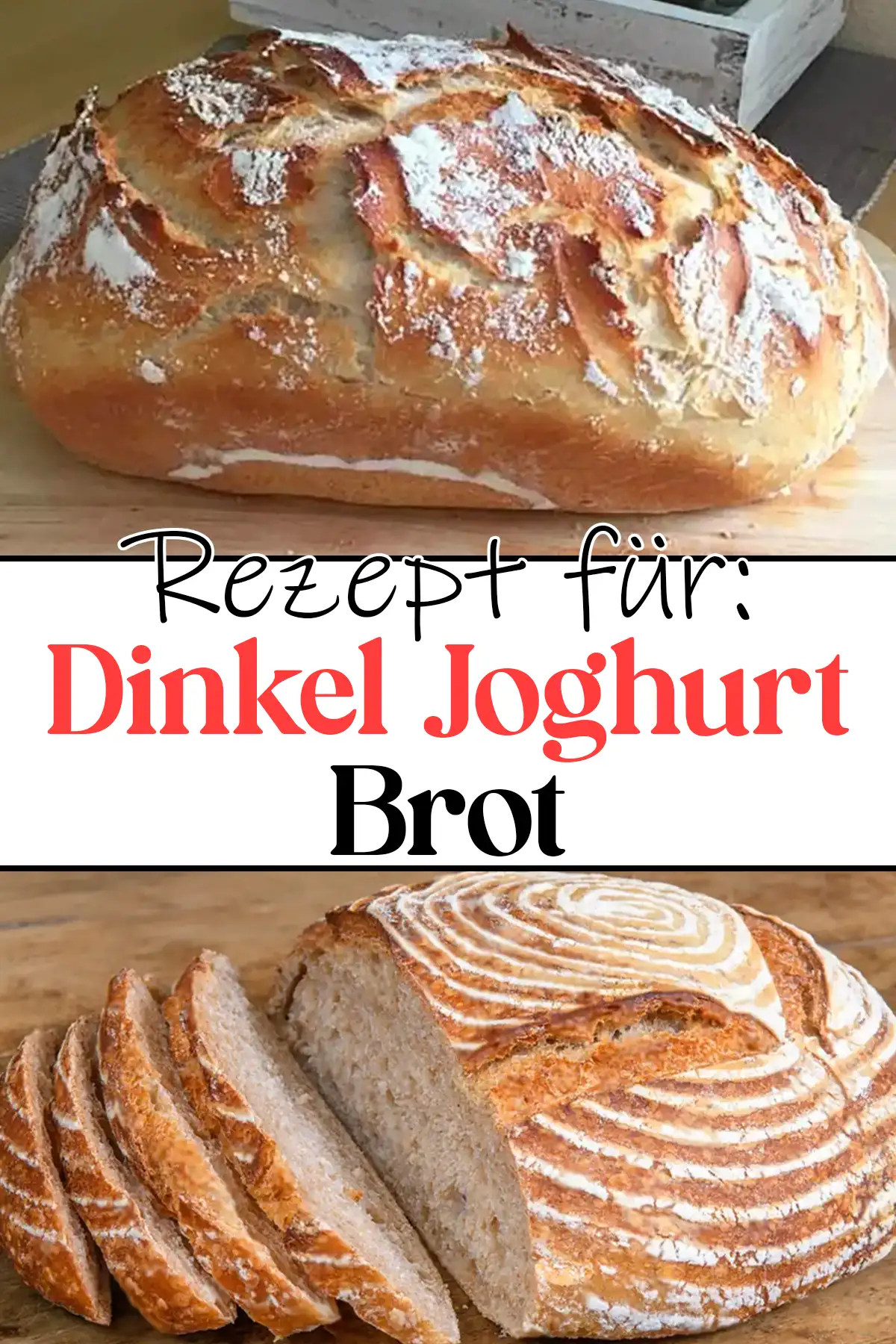 Dinkel Joghurt Brot Rezept