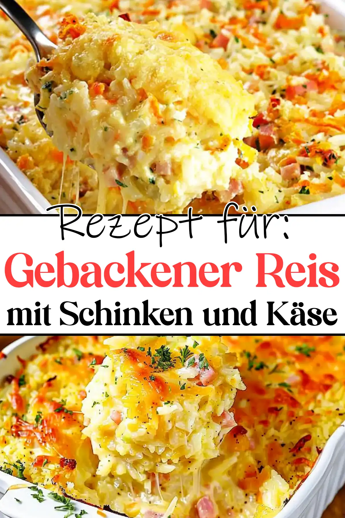 Gebackener Reis mit Schinken und Käse Rezept