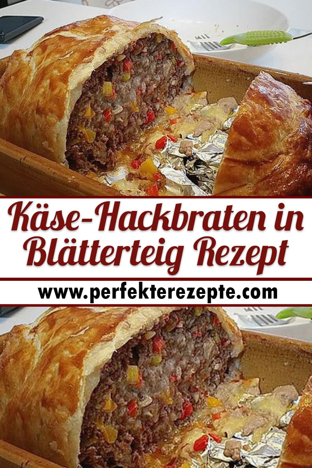 Käse – Hackbraten in Blätterteig Tolles Rezept