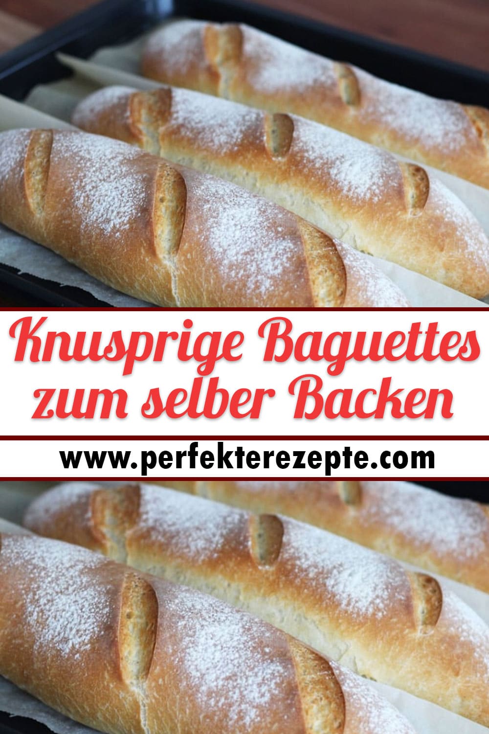 Knusprige Baguettes – zum selber Backen