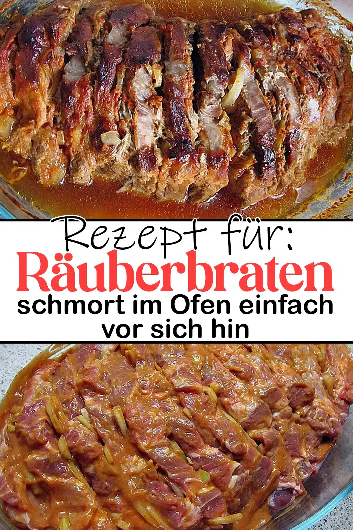 Räuberbraten Rezept, schmort im Ofen einfach vor sich hin