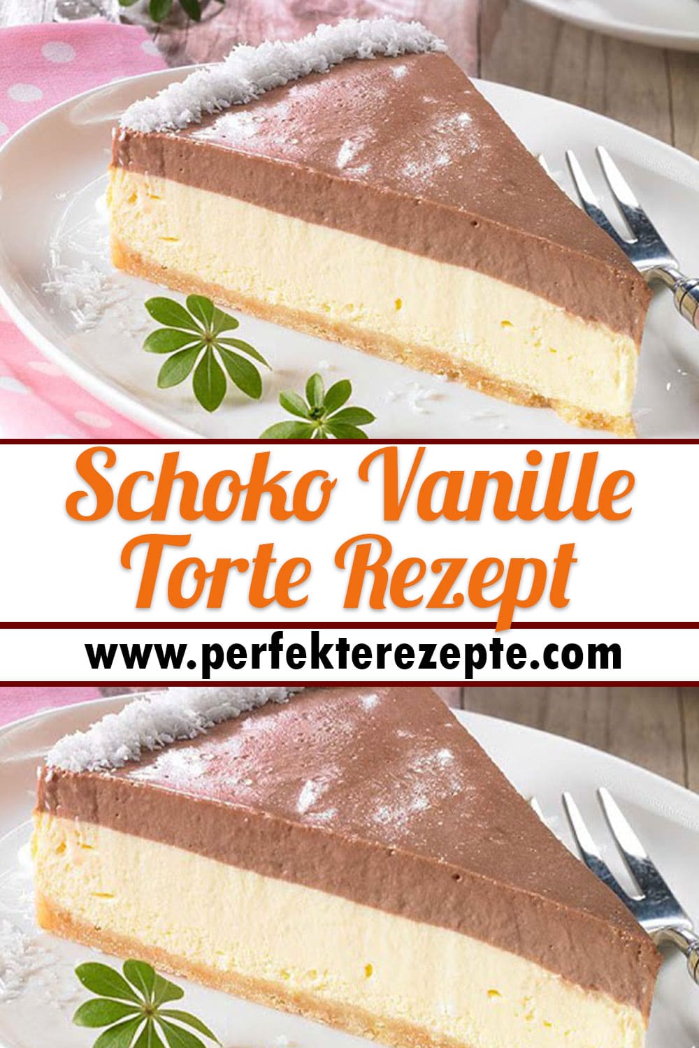 Schoko Vanille Torte Rezept