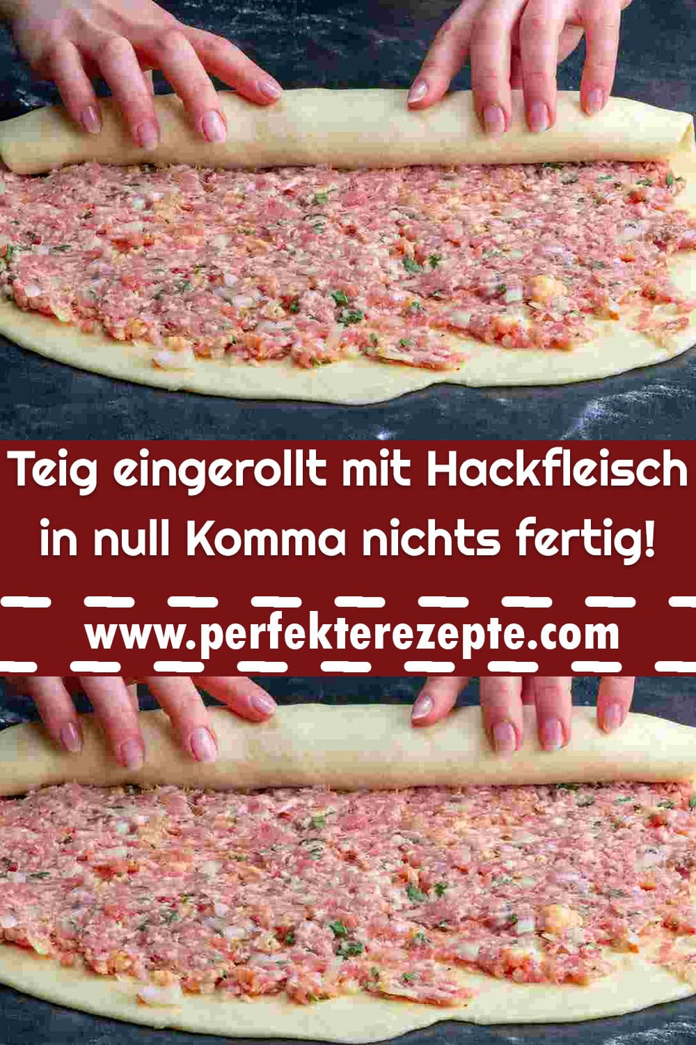 Teig eingerollt mit Hackfleisch in null Komma nichts fertig!