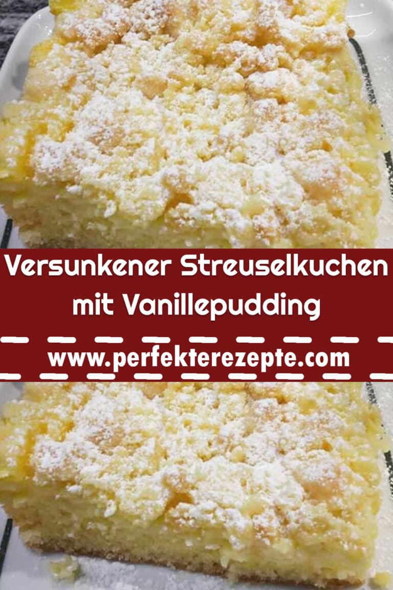 Versunkener Streuselkuchen mit Vanillepudding - Schnelle und Einfache ...