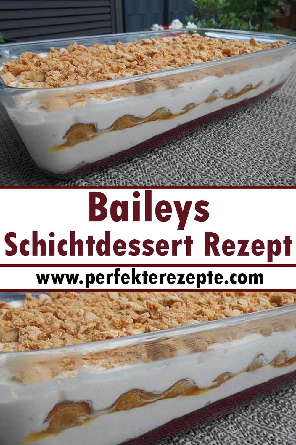 Baileys - Schichtdessert Rezept