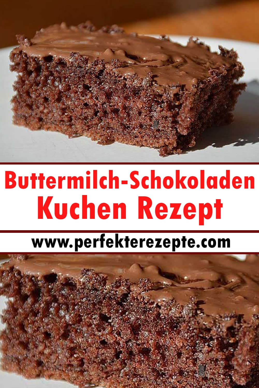 Buttermilch-Schokoladen Kuchen Rezept