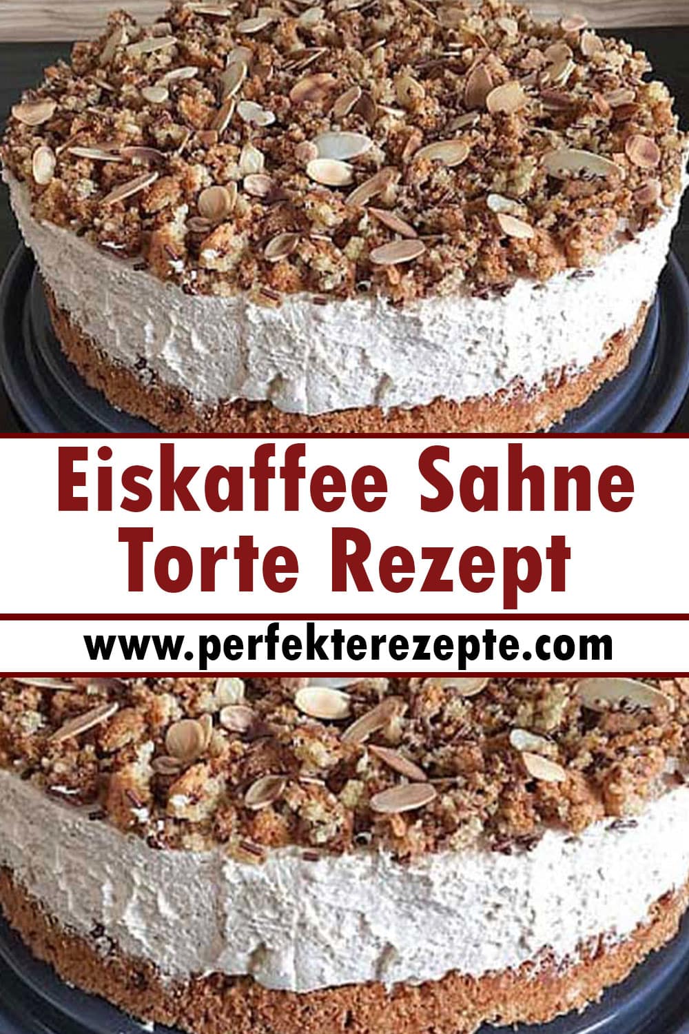 Eiskaffee Sahne Torte Rezept