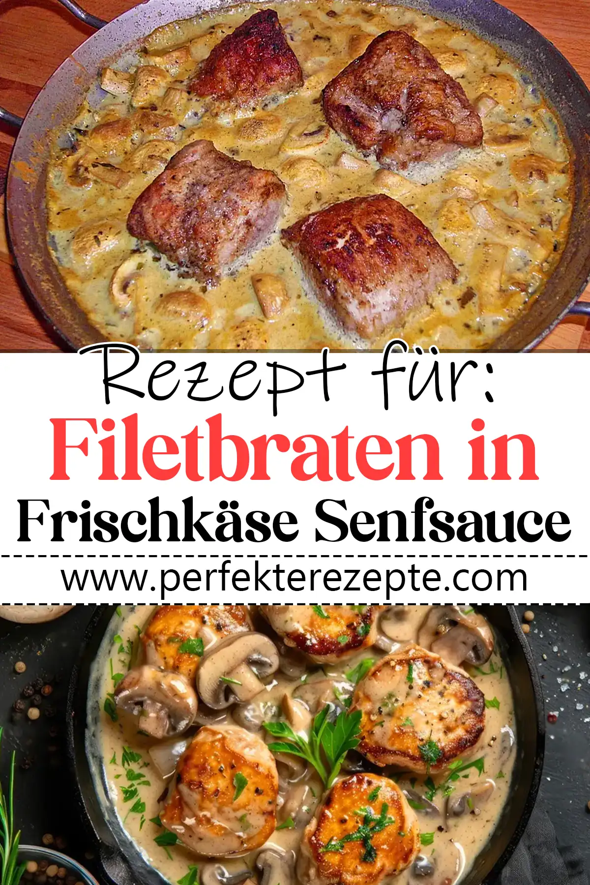 Dänischer Filetbraten in Frischkäse Senfsauce Rezept