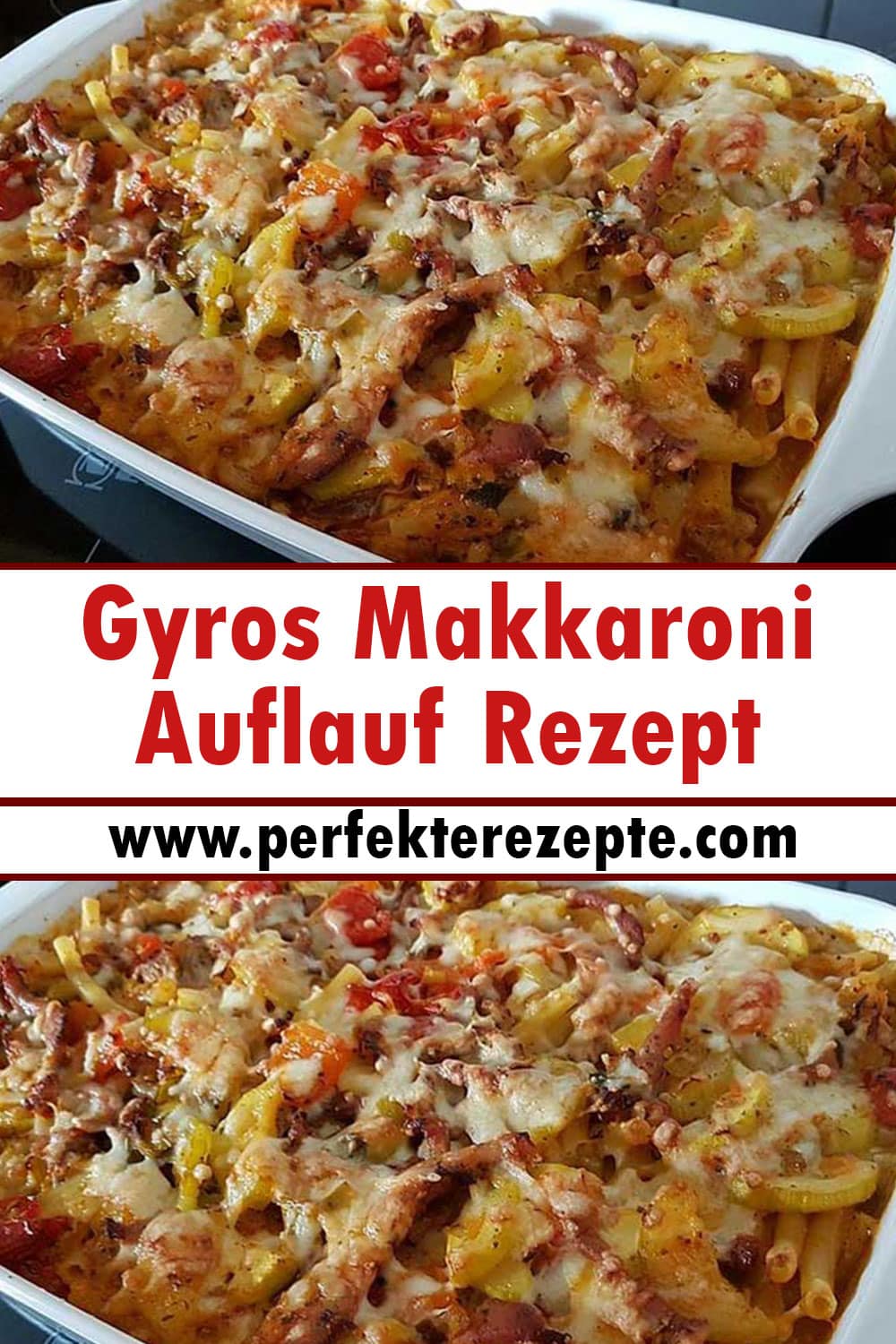 Gyros Makkaroni Auflauf Rezept
