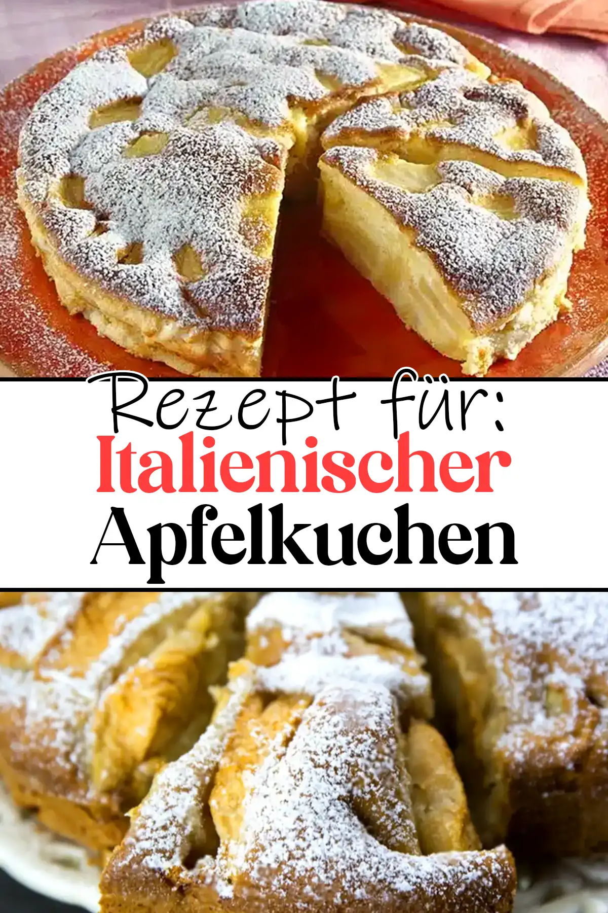 Italienischer Apfelkuchen Rezept