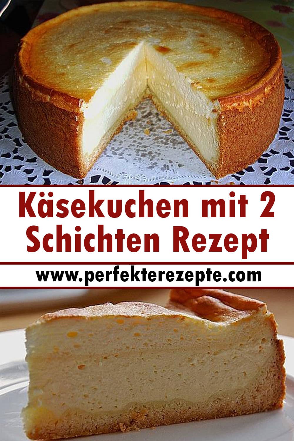 Käsekuchen mit 2 Schichten Rezept