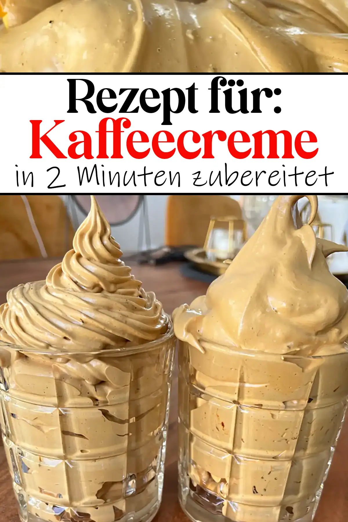 Kaffeecreme Rezept – in 2 Minuten zubereitet