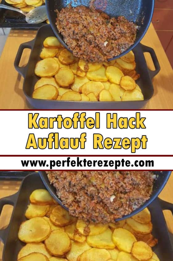 Kartoffel Hack Auflauf Rezept