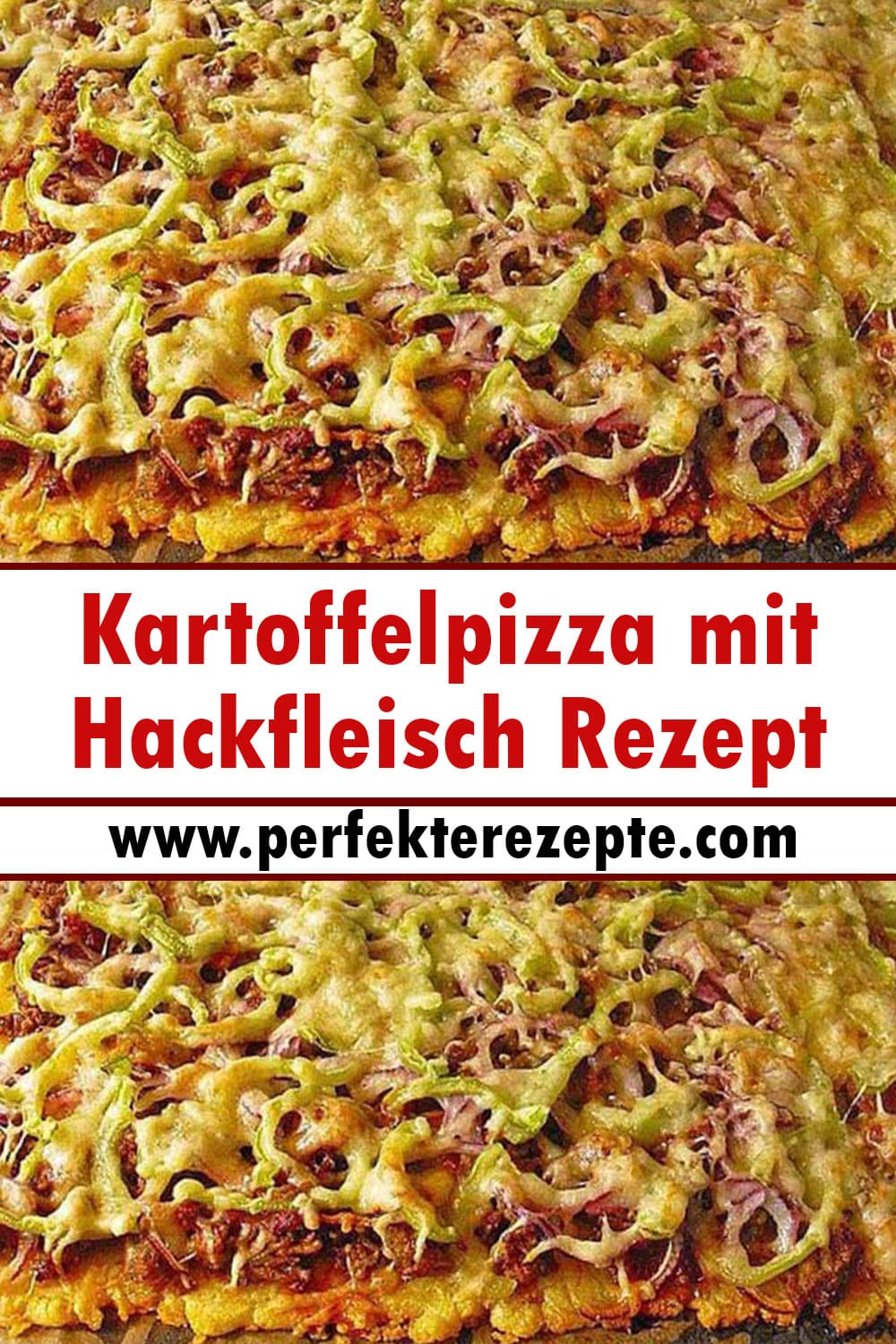 Kartoffelpizza mit Hackfleisch, ohne Hefeteig Rezept