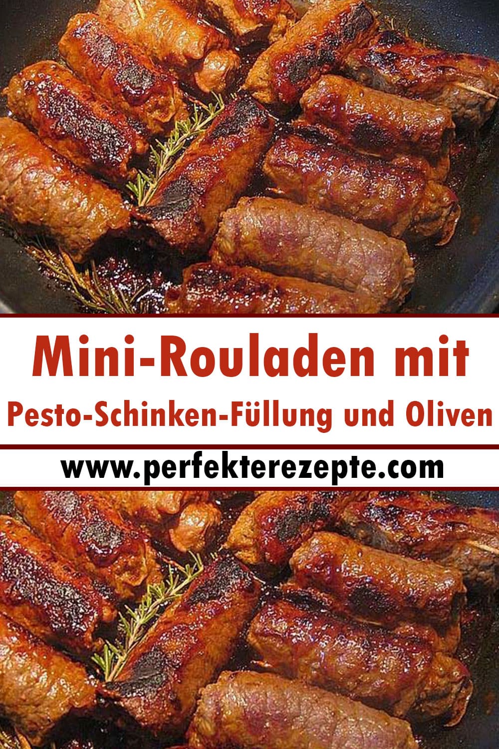 Mini-Rouladen mit Pesto-Schinken-Füllung und Oliven Rezept