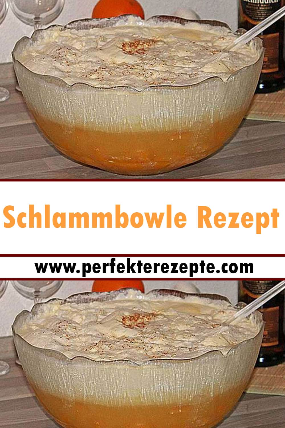 Schlammbowle Rezept