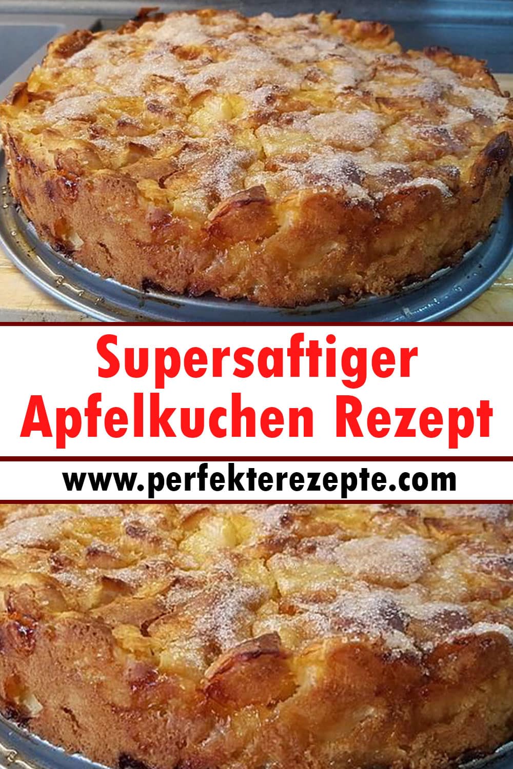 Supersaftiger Apfelkuchen Rezept