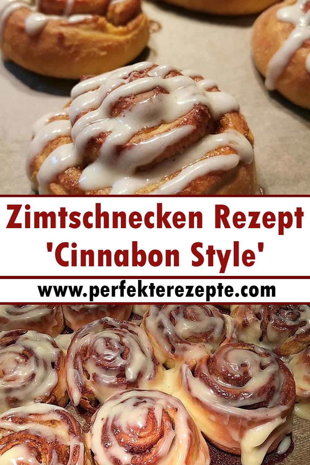 Zimtschnecken 'Cinnabon Style' Rezept